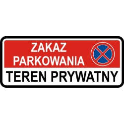 Tabliczka "Zakaz parkowania teren prywatny"
